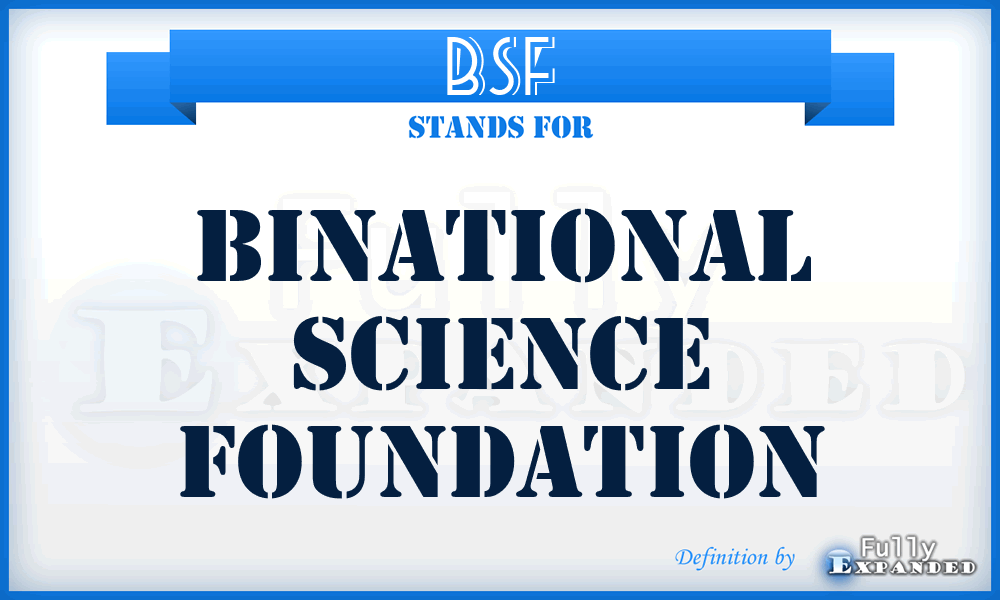 BSF - Binational Science Foundation