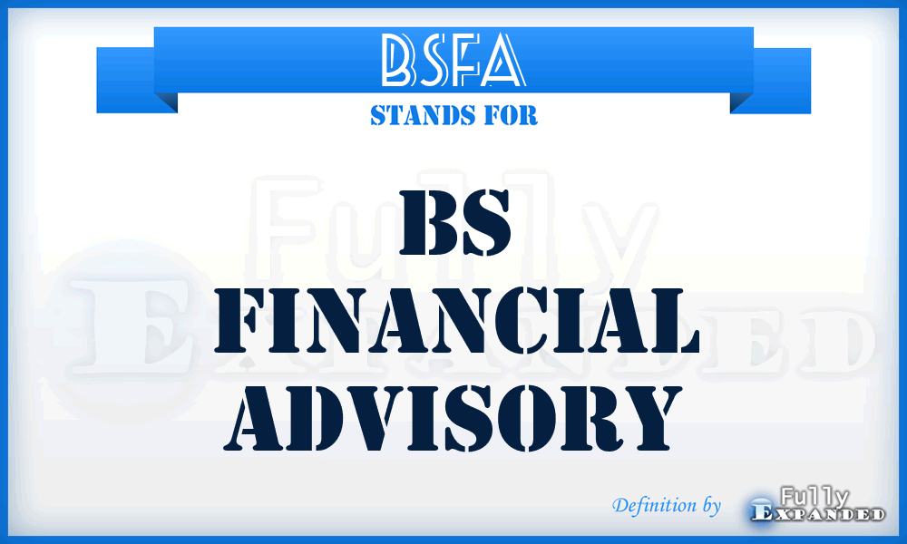 BSFA - BS Financial Advisory