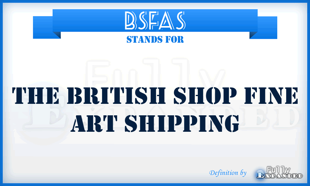 BSFAS - The British Shop Fine Art Shipping