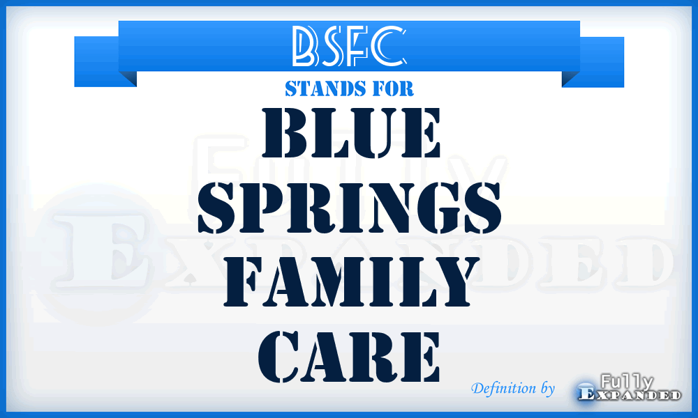 BSFC - Blue Springs Family Care