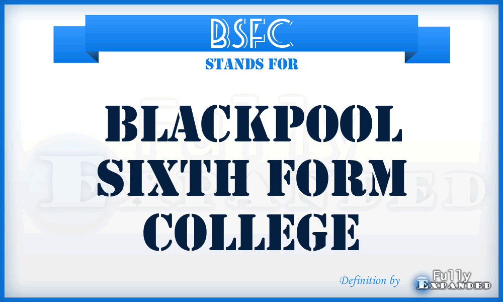 BSFC - Blackpool Sixth Form College