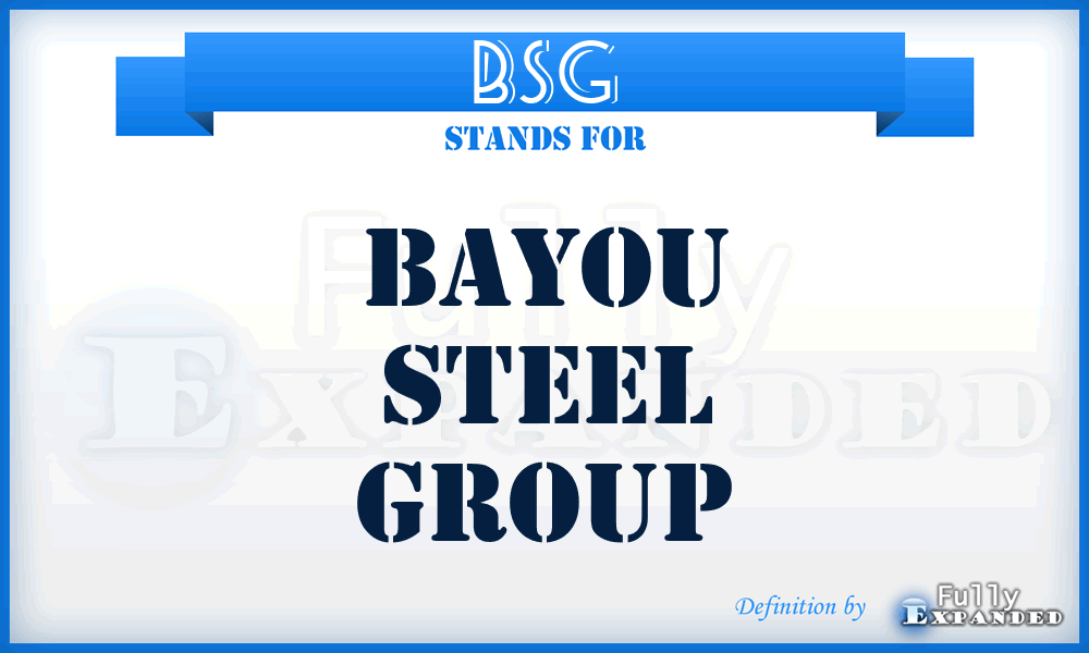 BSG - Bayou Steel Group
