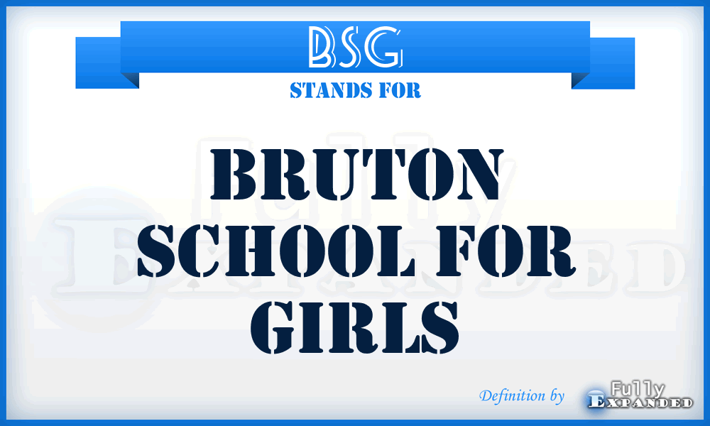 BSG - Bruton School for Girls