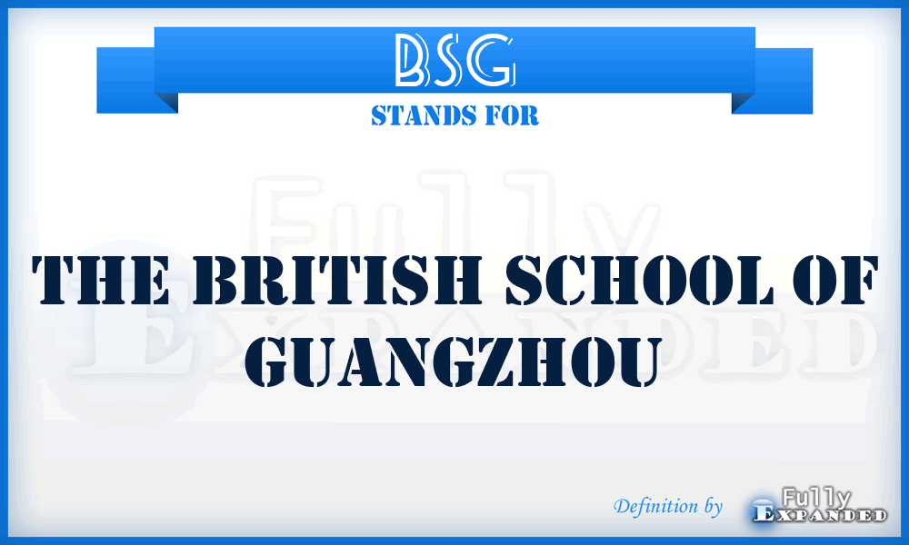 BSG - The British School of Guangzhou
