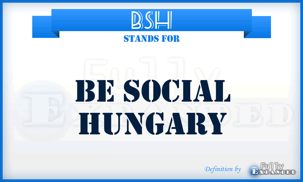 BSH - Be Social Hungary