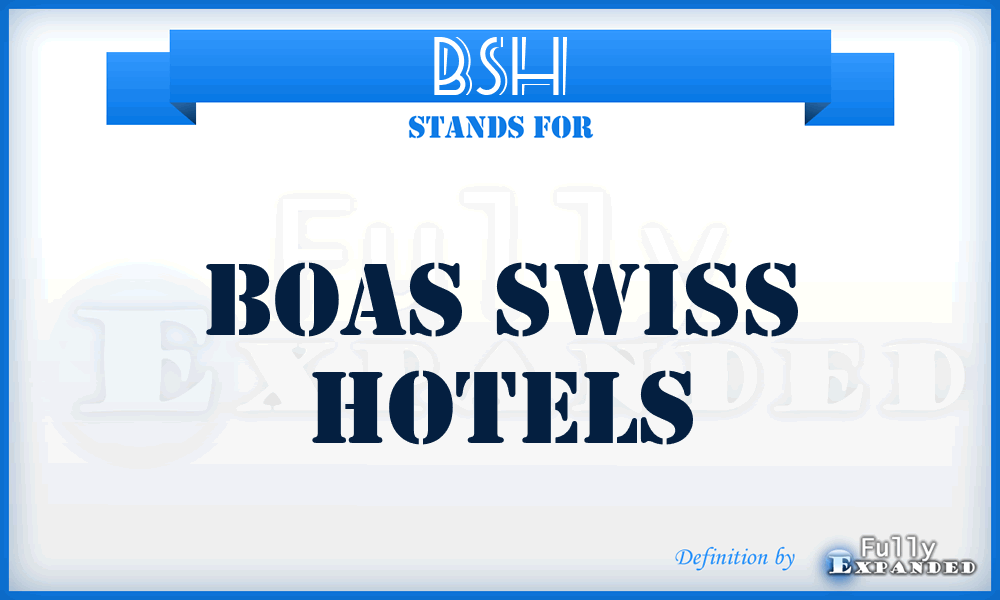 BSH - Boas Swiss Hotels