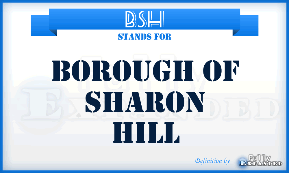 BSH - Borough of Sharon Hill