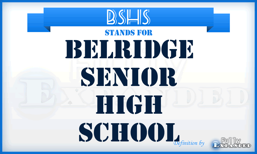 BSHS - Belridge Senior High School
