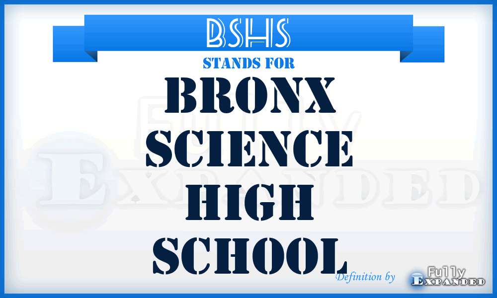 BSHS - Bronx Science High School