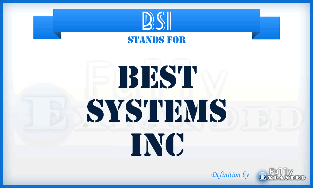 BSI - Best Systems Inc