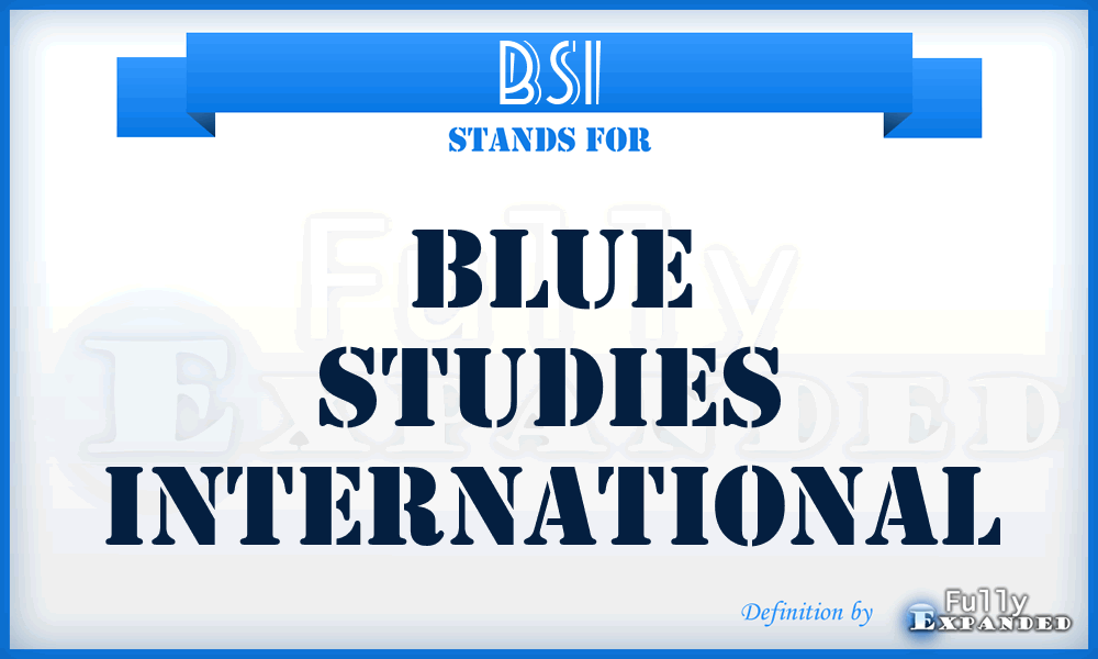 BSI - Blue Studies International