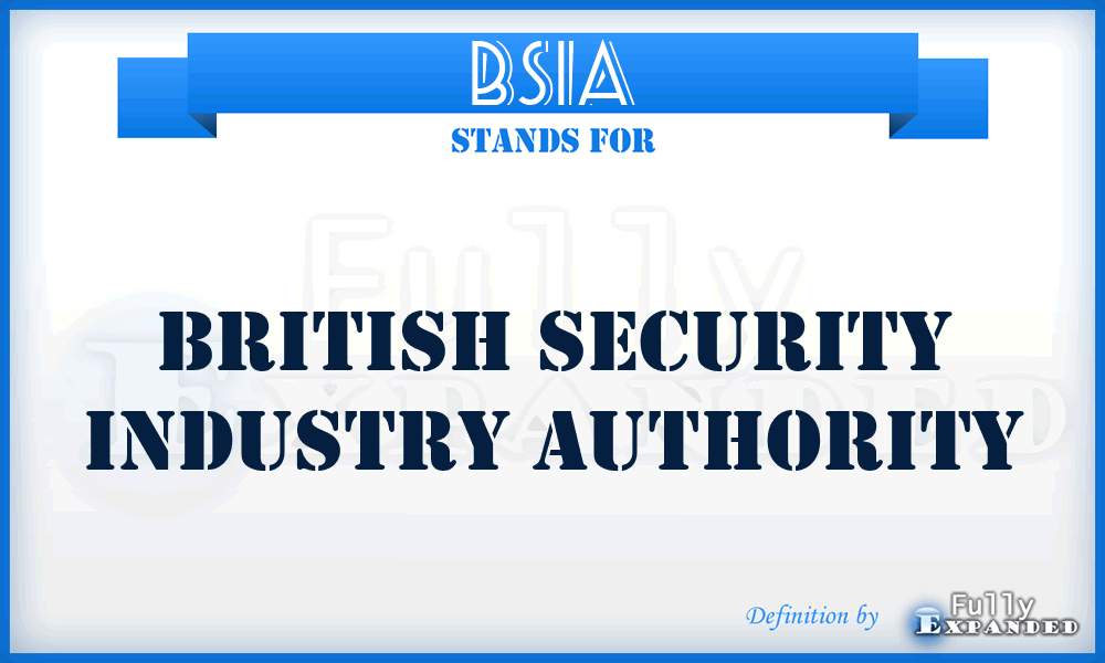 BSIA - British Security Industry Authority