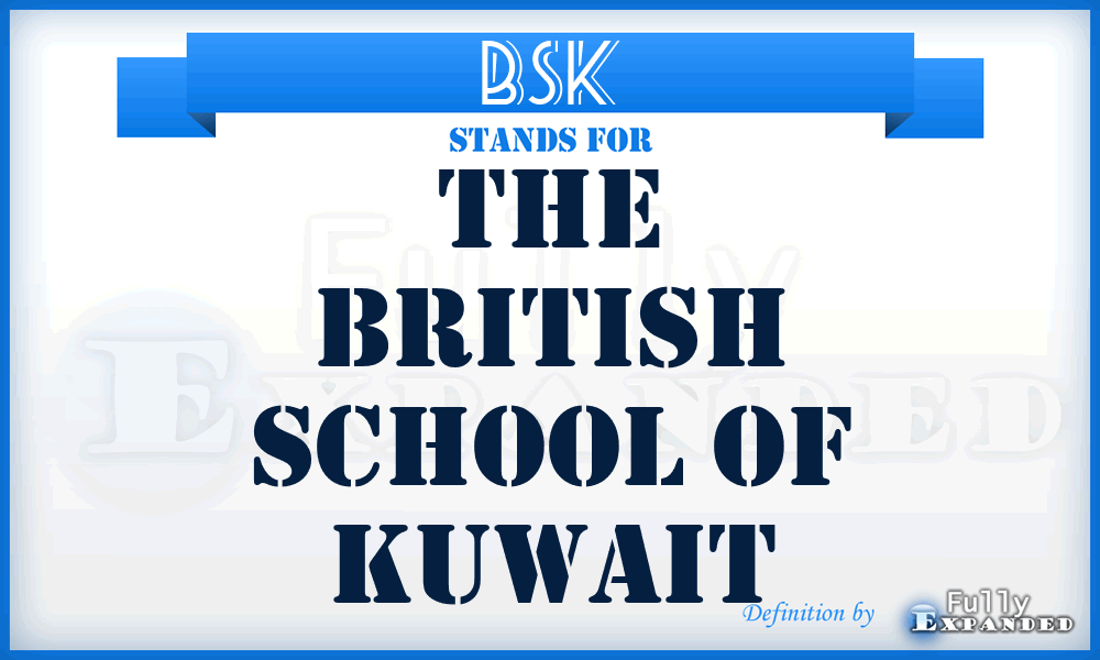 BSK - The British School of Kuwait