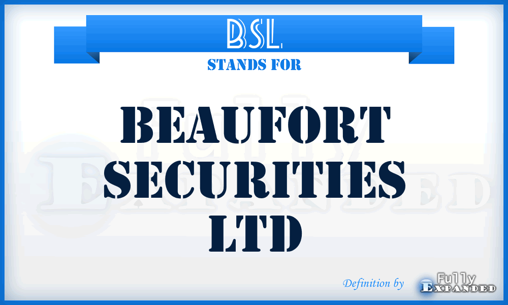BSL - Beaufort Securities Ltd