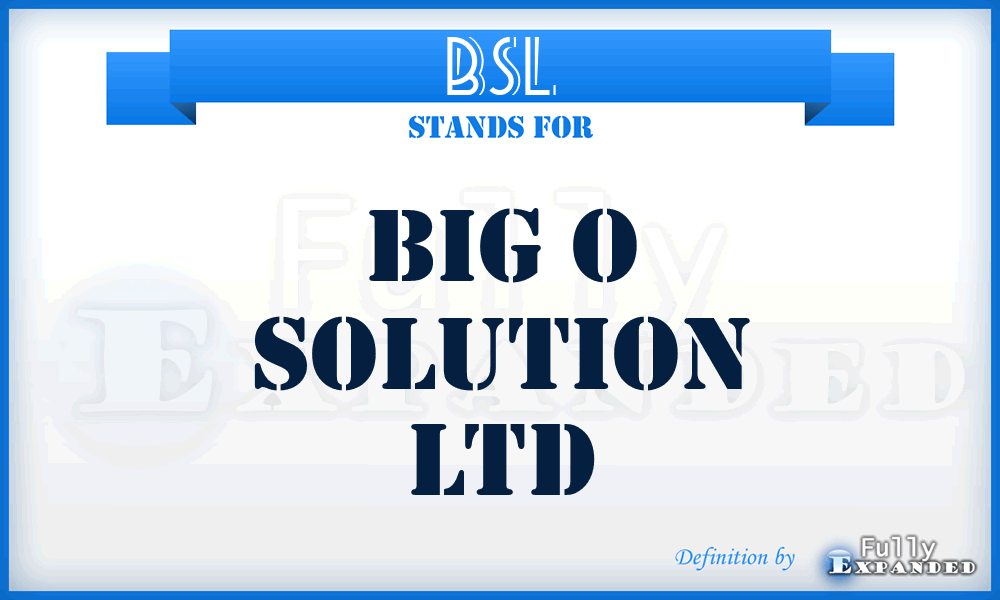 BSL - Big o Solution Ltd