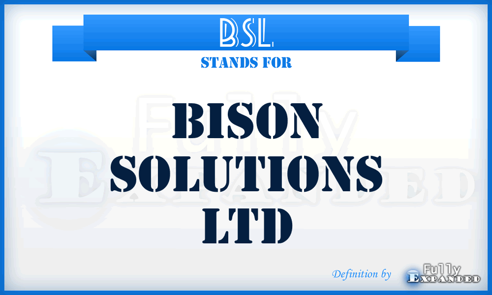 BSL - Bison Solutions Ltd