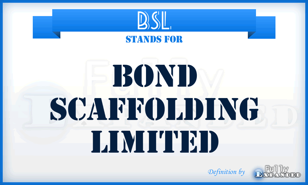 BSL - Bond Scaffolding Limited