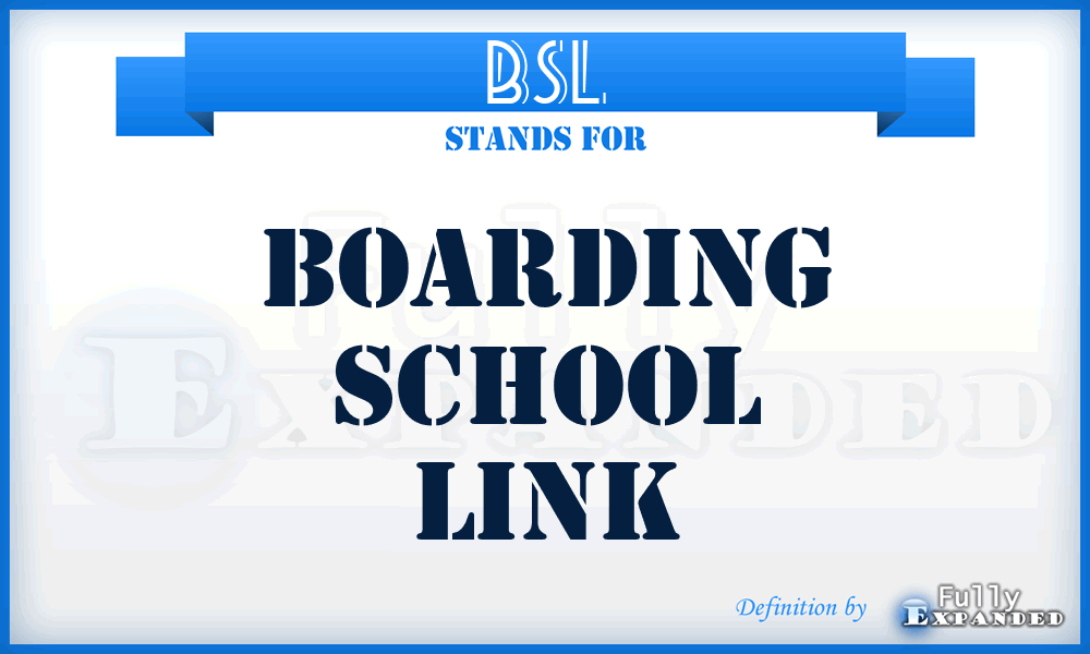 BSL - Boarding School Link