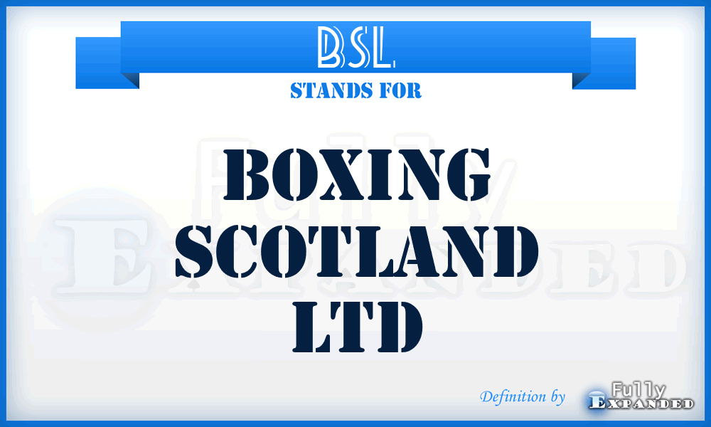 BSL - Boxing Scotland Ltd