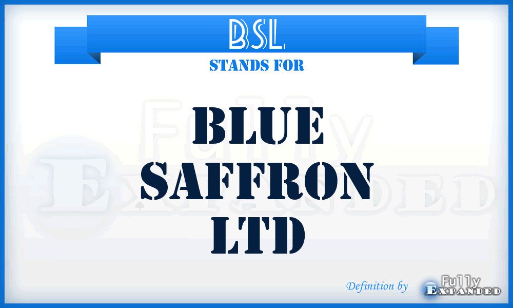 BSL - Blue Saffron Ltd