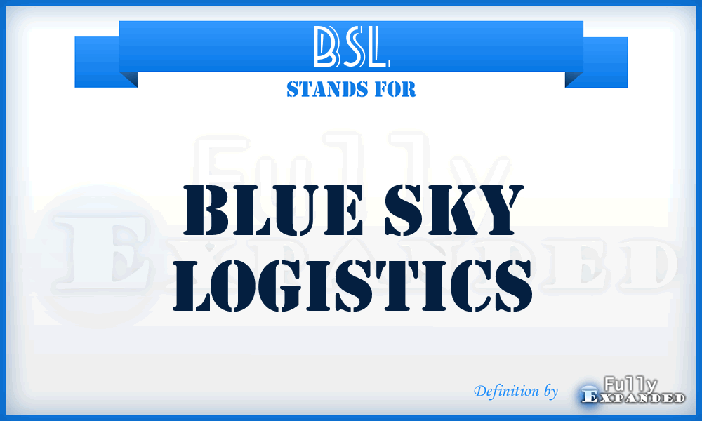 BSL - Blue Sky Logistics