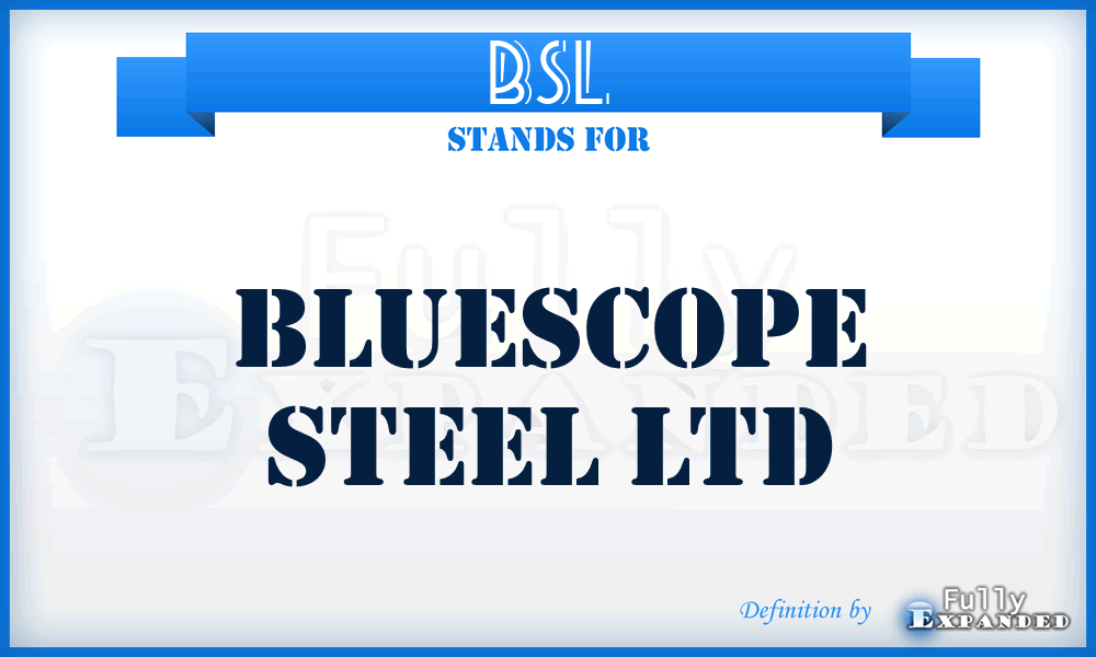 BSL - BlueScope Steel Ltd