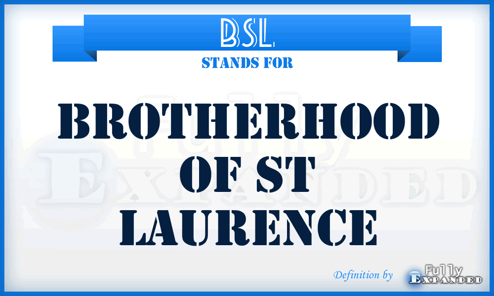 BSL - Brotherhood of St Laurence