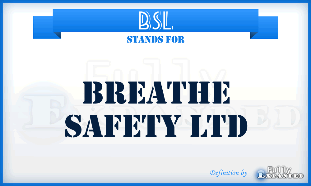 BSL - Breathe Safety Ltd