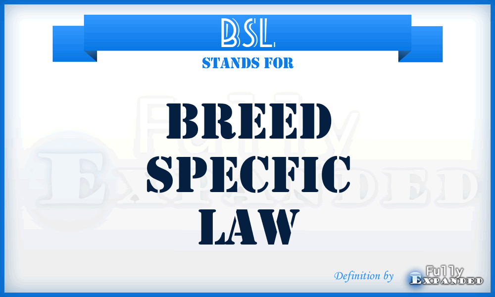 BSL - Breed specfic Law