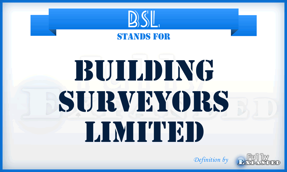 BSL - Building Surveyors Limited