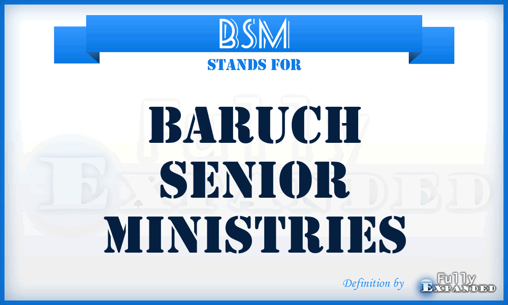 BSM - Baruch Senior Ministries