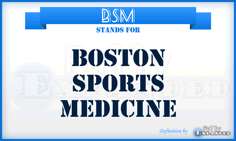 BSM - Boston Sports Medicine