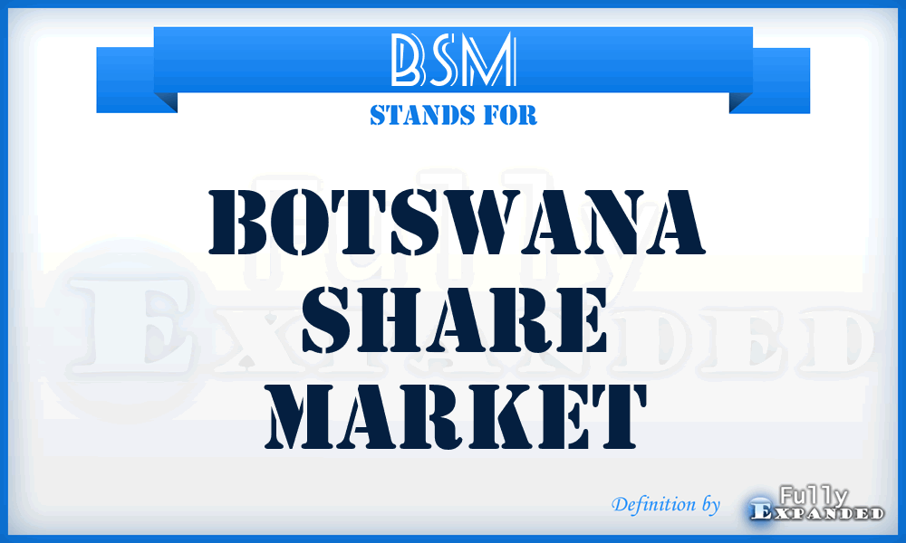 BSM - Botswana Share Market