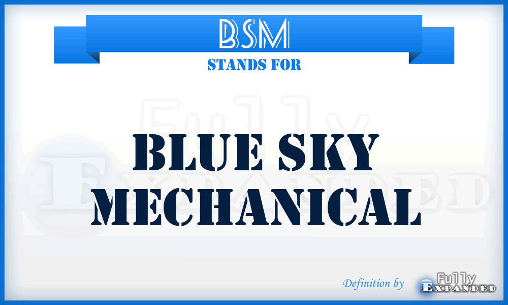 BSM - Blue Sky Mechanical
