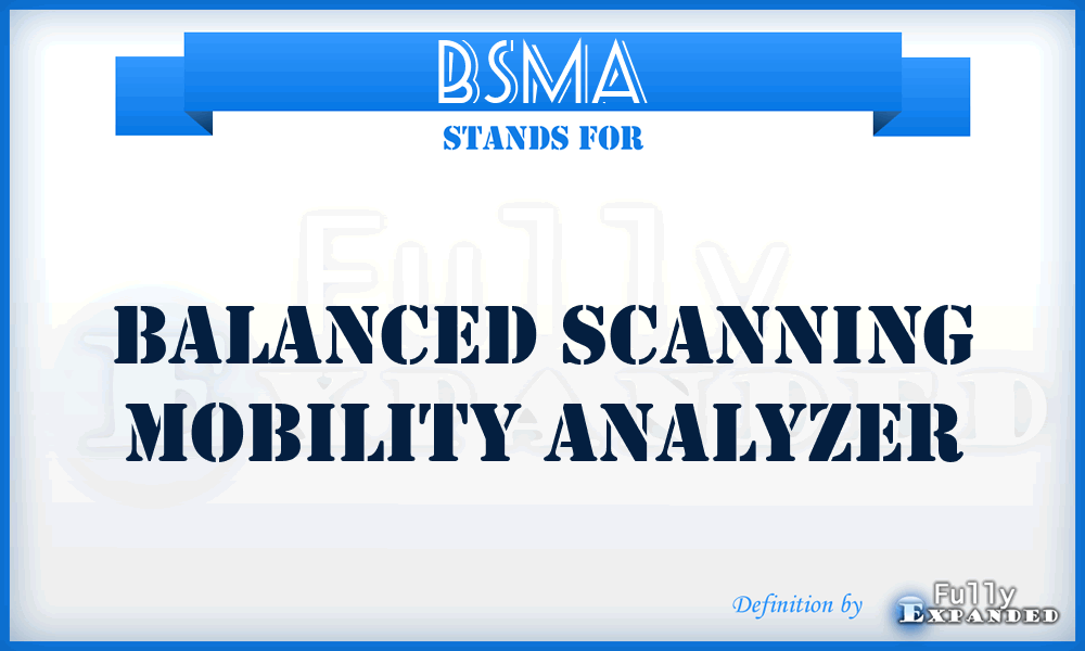 BSMA - Balanced Scanning Mobility Analyzer