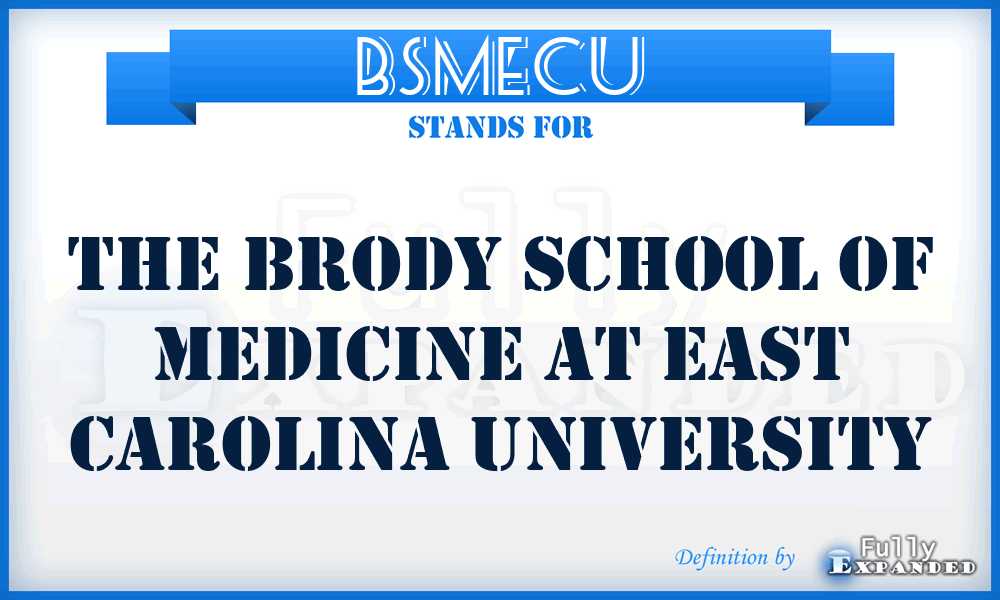 BSMECU - The Brody School of Medicine at East Carolina University