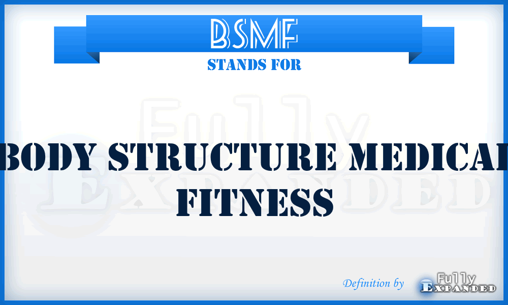 BSMF - Body Structure Medical Fitness