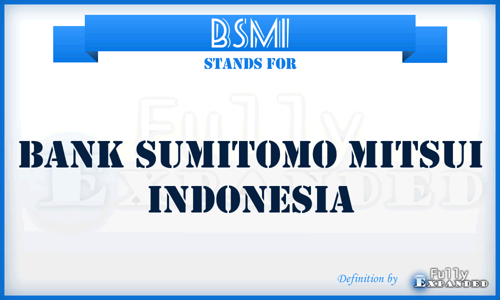 BSMI - Bank Sumitomo Mitsui Indonesia