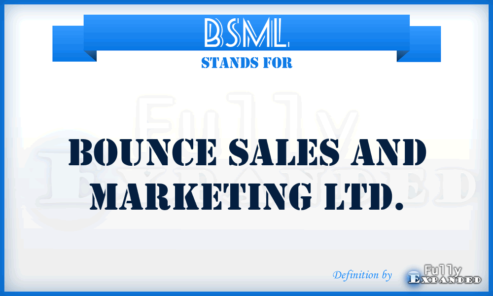 BSML - Bounce Sales and Marketing Ltd.