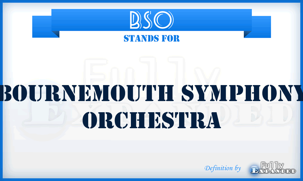 BSO - Bournemouth Symphony Orchestra