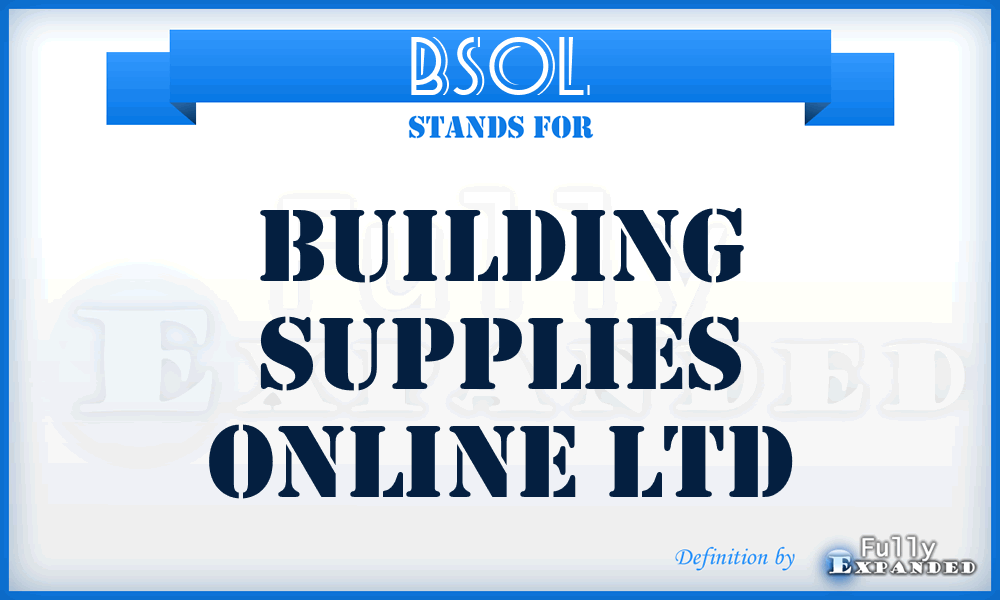 BSOL - Building Supplies Online Ltd