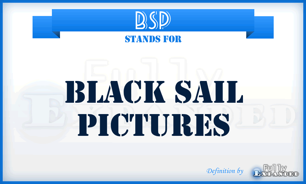 BSP - Black Sail Pictures