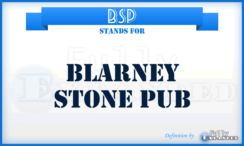 BSP - Blarney Stone Pub