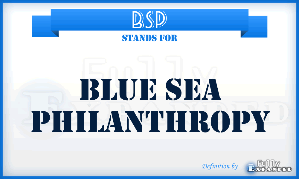 BSP - Blue Sea Philanthropy