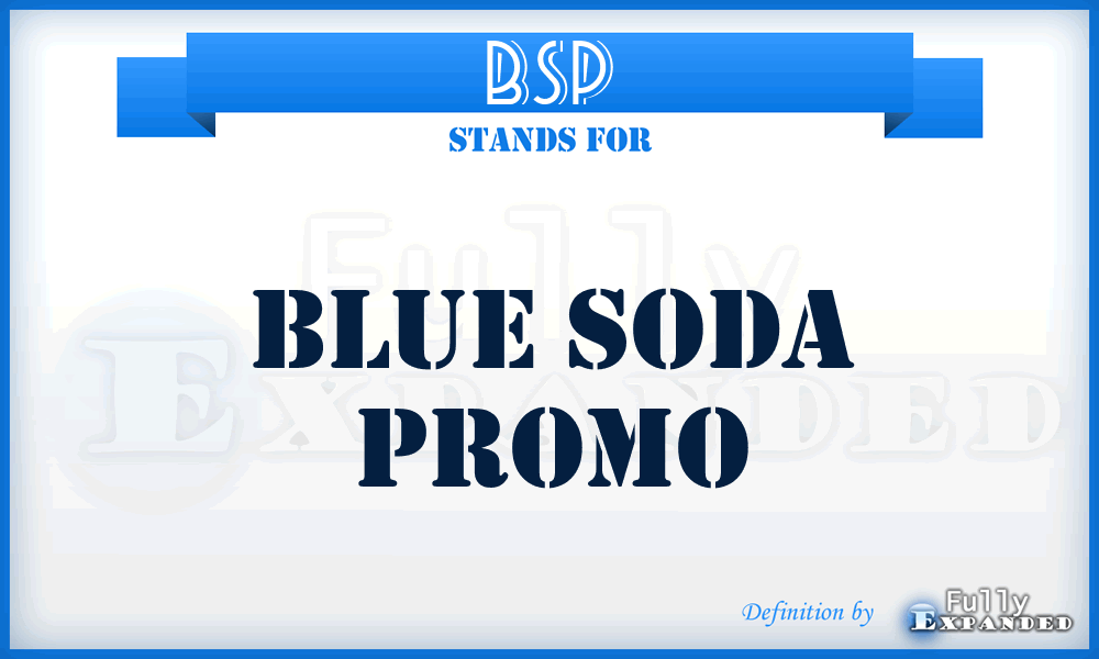 BSP - Blue Soda Promo