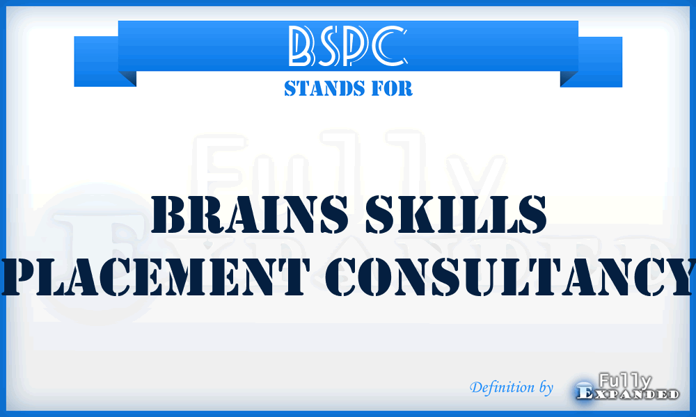 BSPC - Brains Skills Placement Consultancy
