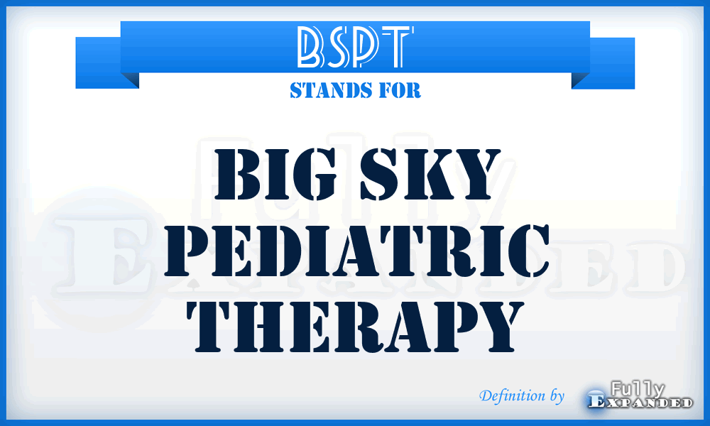 BSPT - Big Sky Pediatric Therapy
