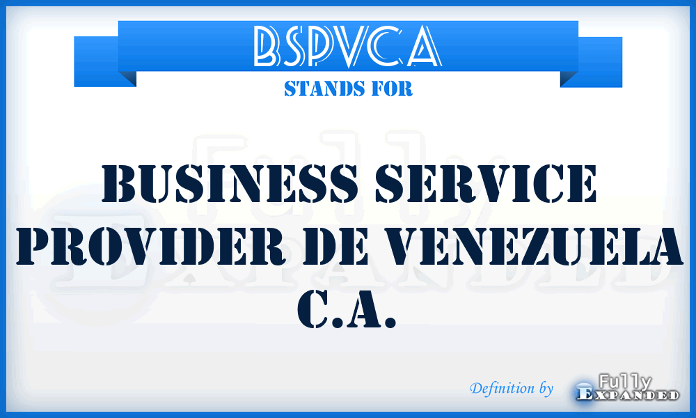 BSPVCA - Business Service Provider de Venezuela C.A.
