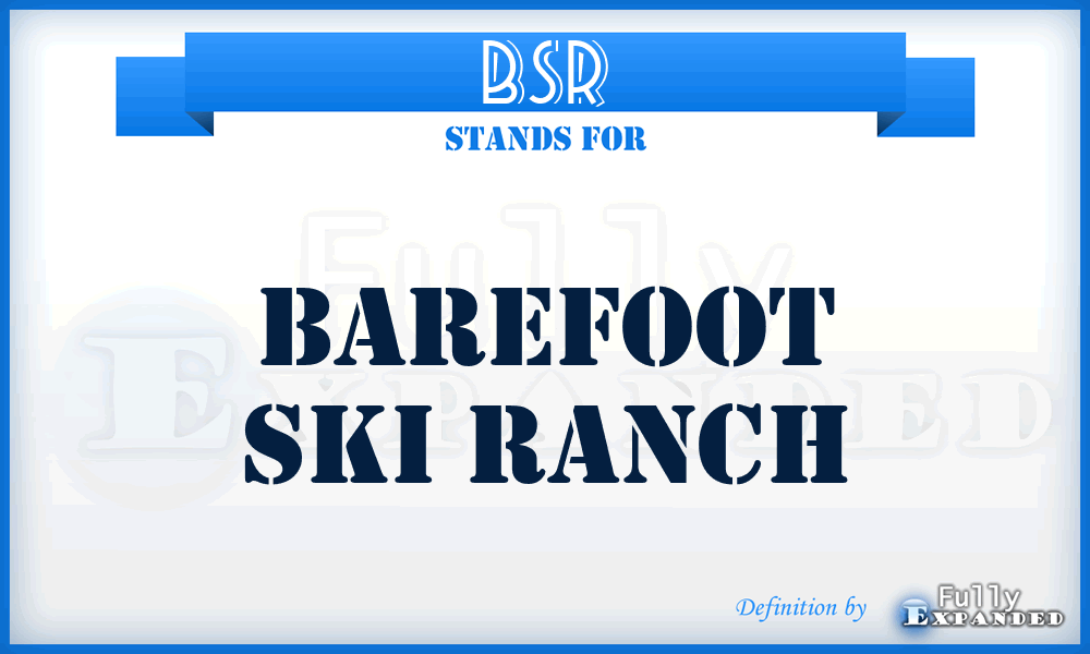 BSR - Barefoot Ski Ranch