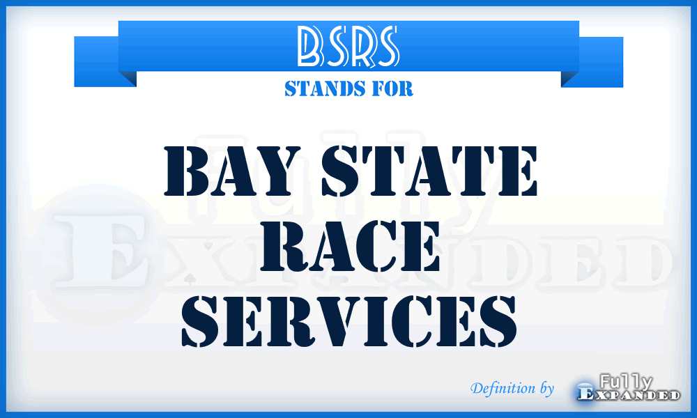 BSRS - Bay State Race Services
